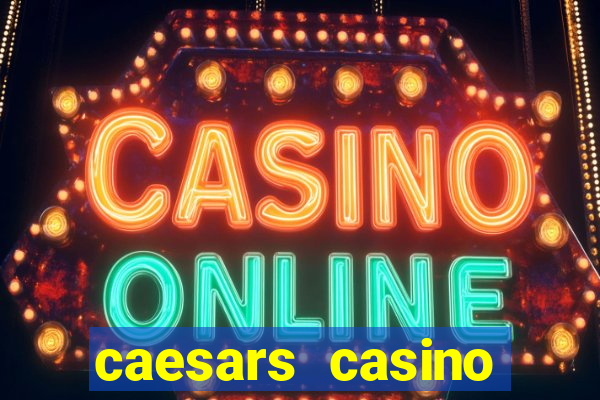 caesars casino atlantic city