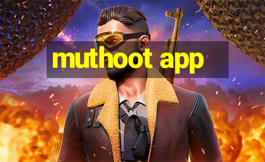 muthoot app