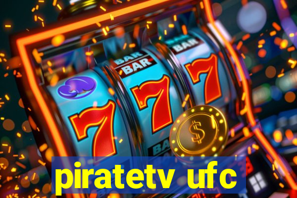 piratetv ufc