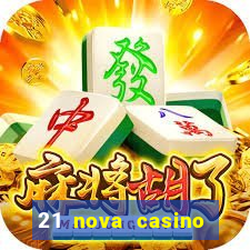 21 nova casino bonus codes