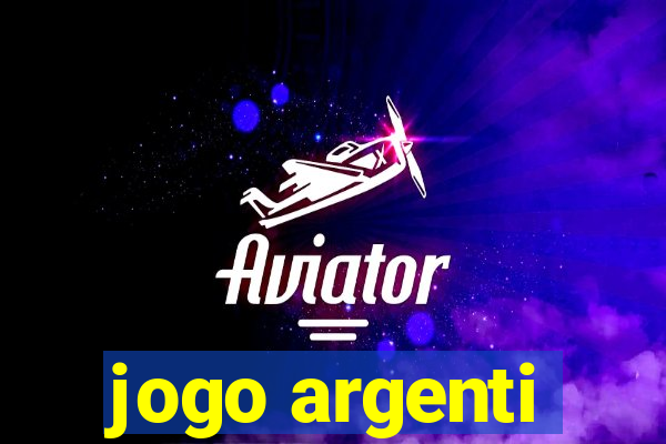 jogo argenti