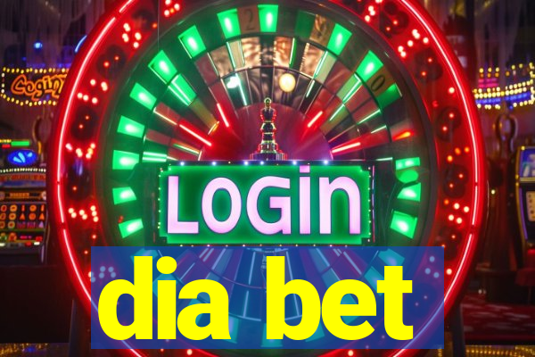 dia bet