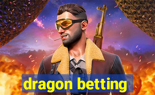 dragon betting