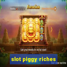 slot piggy riches