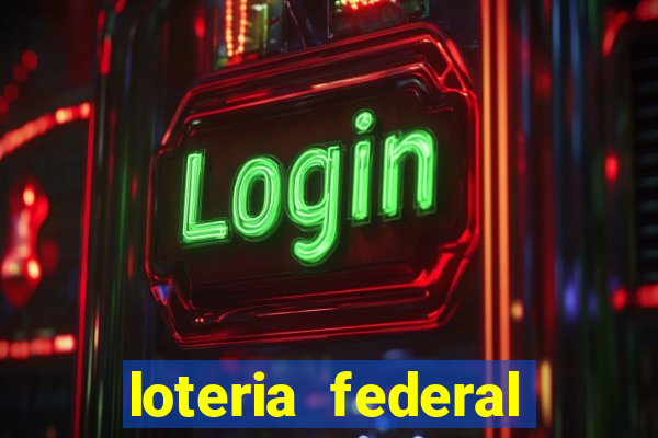 loteria federal sorteio termomecanica