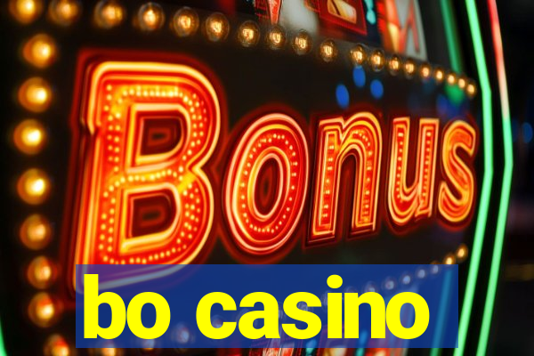 bo casino