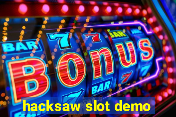 hacksaw slot demo