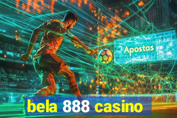 bela 888 casino