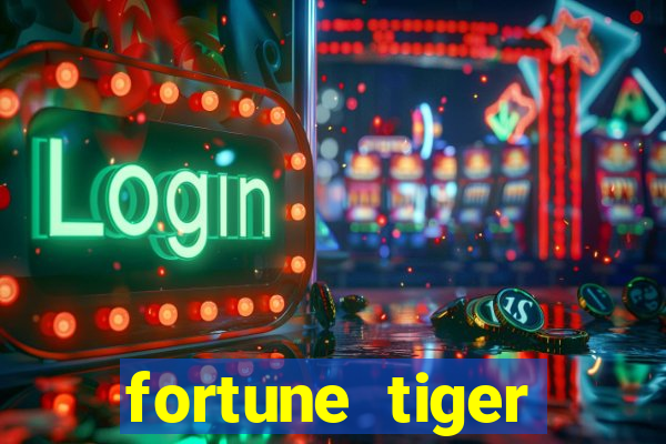 fortune tiger pagando agora