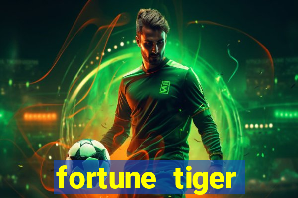 fortune tiger pagando agora