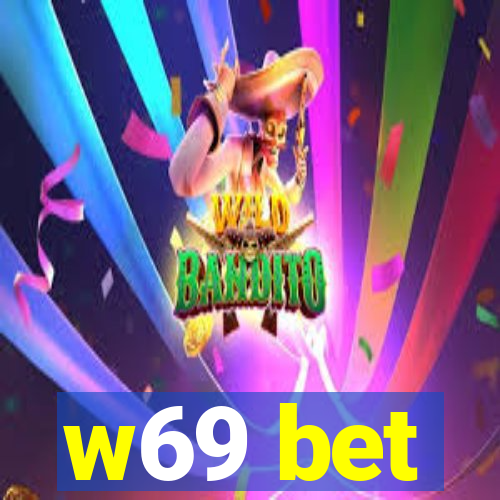 w69 bet