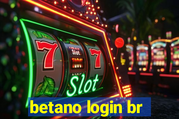 betano login br