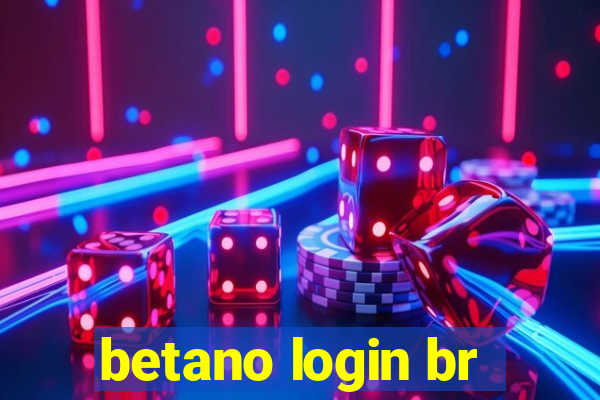 betano login br