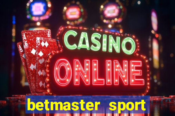 betmaster sport betting club