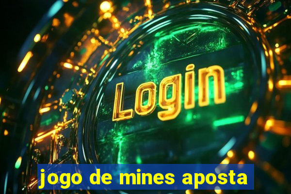 jogo de mines aposta