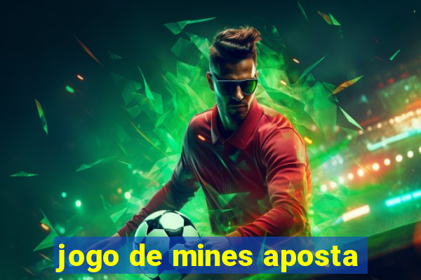 jogo de mines aposta