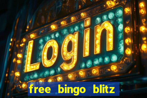 free bingo blitz credits 2022