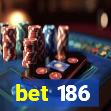 bet 186