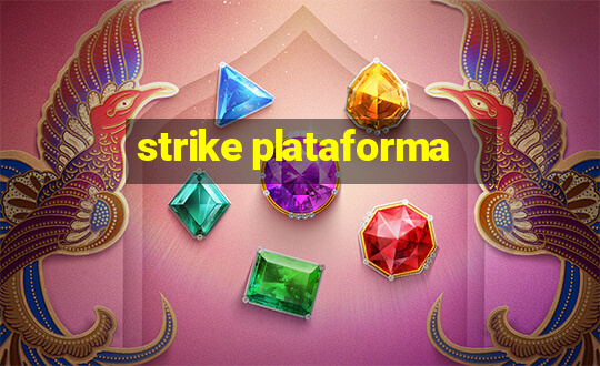 strike plataforma