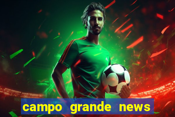 campo grande news jovem morre