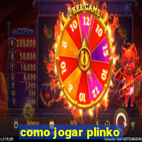 como jogar plinko