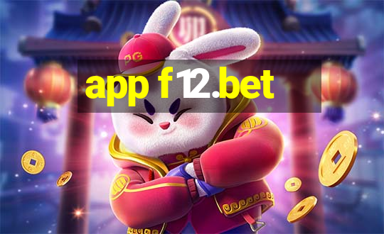 app f12.bet