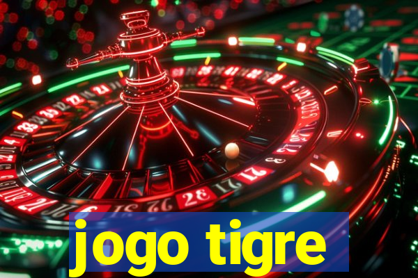 jogo tigre