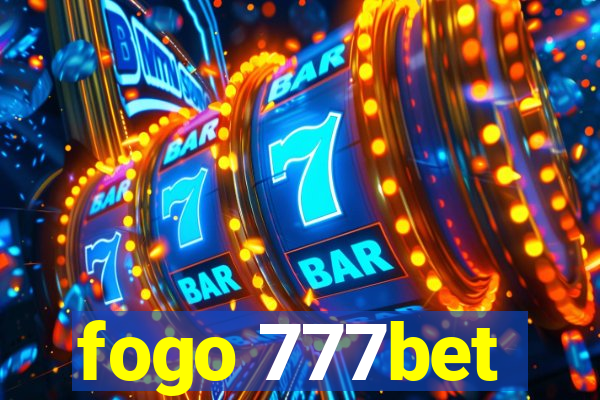 fogo 777bet