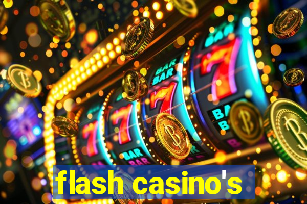 flash casino's