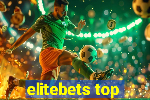 elitebets top