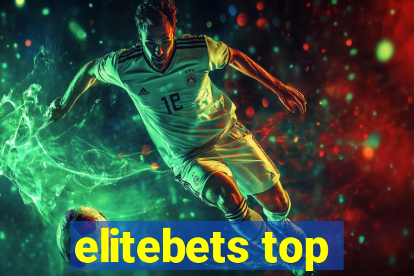 elitebets top