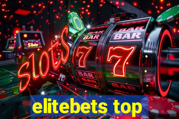 elitebets top