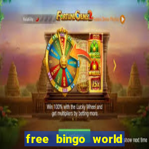 free bingo world free bingo games