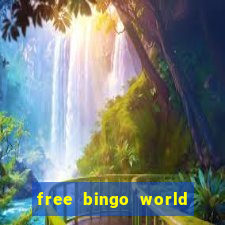 free bingo world free bingo games