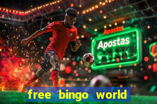 free bingo world free bingo games