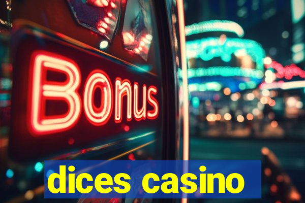 dices casino