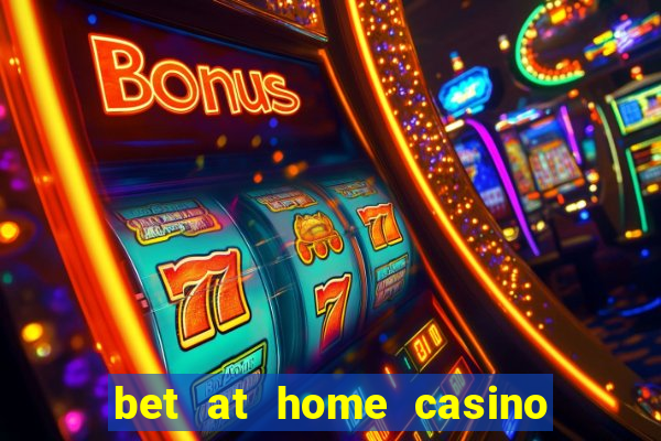 bet at home casino bonus code