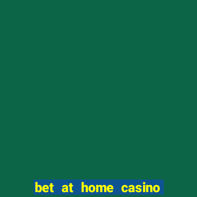 bet at home casino bonus code