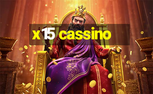 x15 cassino