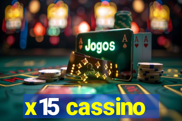 x15 cassino