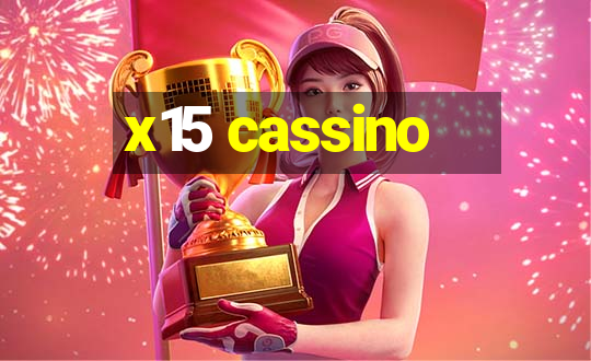 x15 cassino