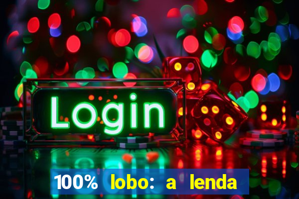 100% lobo: a lenda da pedra da lua 2 temporada