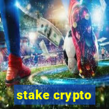 stake crypto