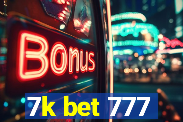 7k bet 777