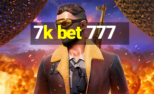 7k bet 777