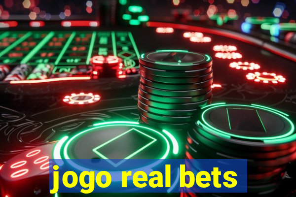 jogo real bets