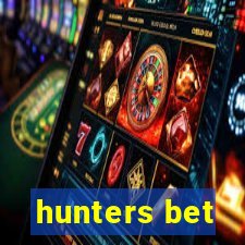 hunters bet