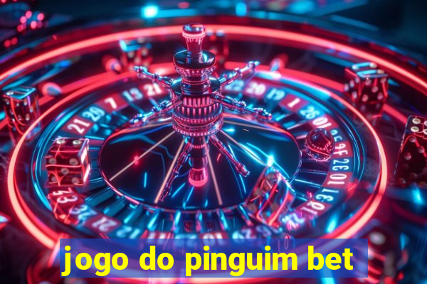 jogo do pinguim bet