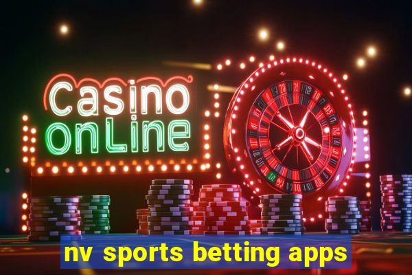 nv sports betting apps