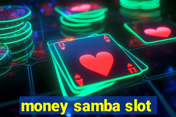 money samba slot